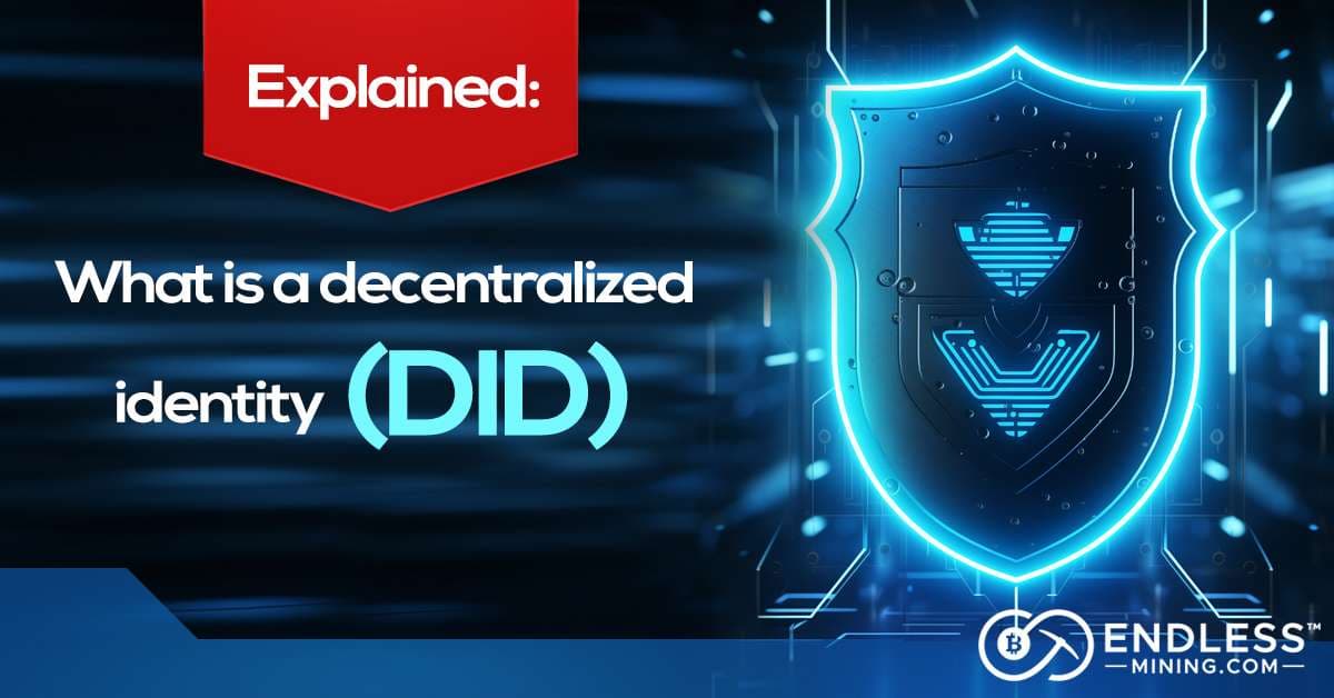explained-what-is-a-decentralized-identity-did