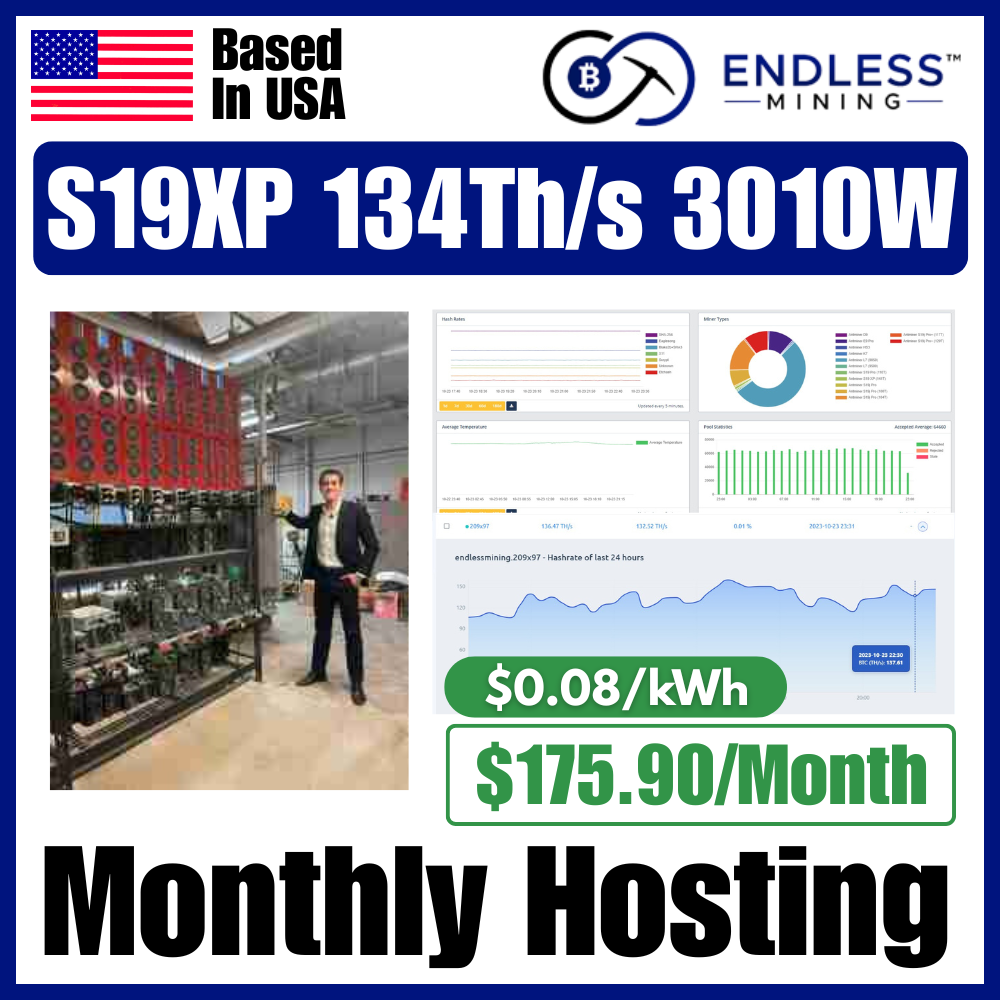 Bitmain Antminer S19XP 134Th/s 3010W - $0.08/kWh Monthly Hosting Payment | EndlessMining